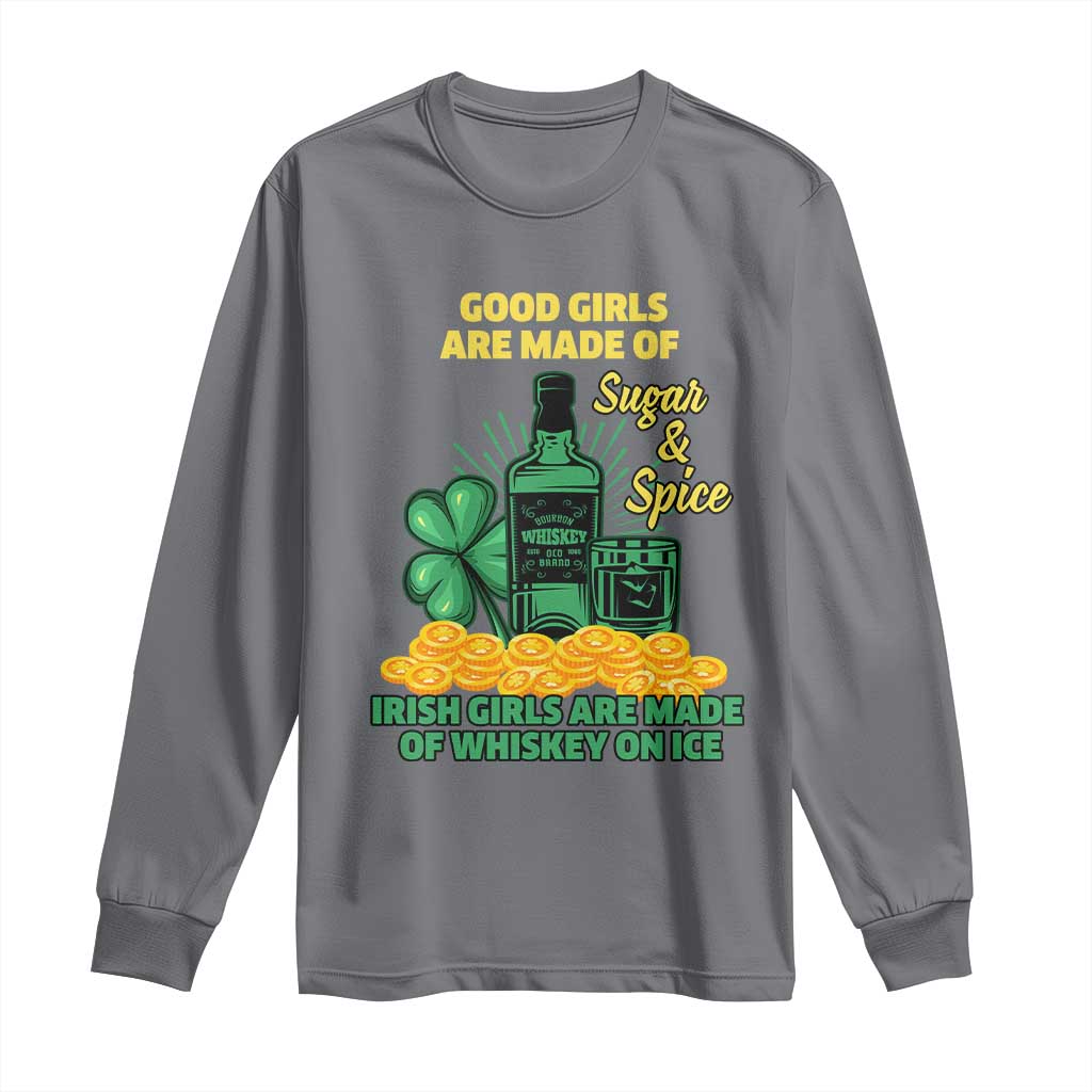 Funny St Patricks Day Drinking Long Sleeve Shirt Irish Girls Are Made of Whiskey On Ice Alcohol Lover TS02 Charcoal Print Your Wear
