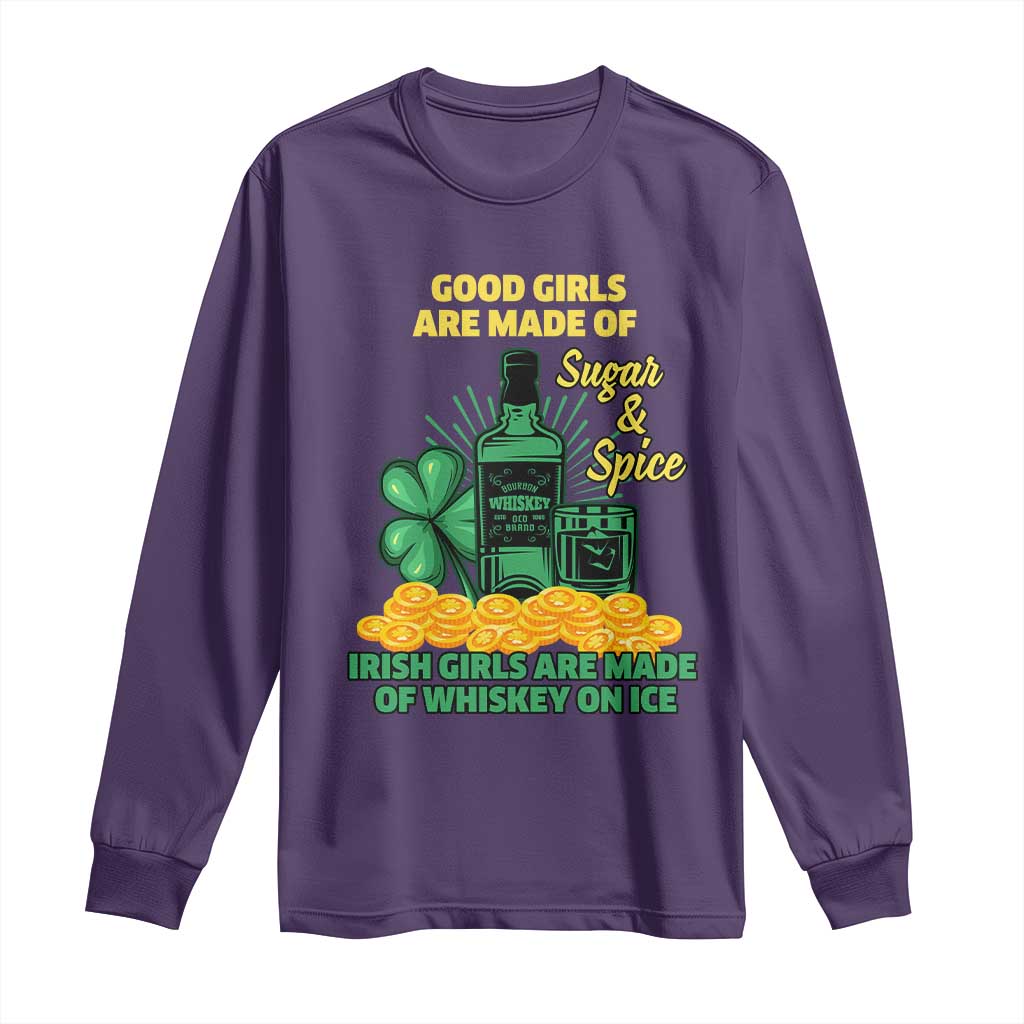 Funny St Patricks Day Drinking Long Sleeve Shirt Irish Girls Are Made of Whiskey On Ice Alcohol Lover TS02 Purple Print Your Wear