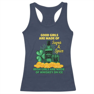 Funny St Patricks Day Drinking Racerback Tank Top Irish Girls Are Made of Whiskey On Ice Alcohol Lover TS02 Navy Print Your Wear