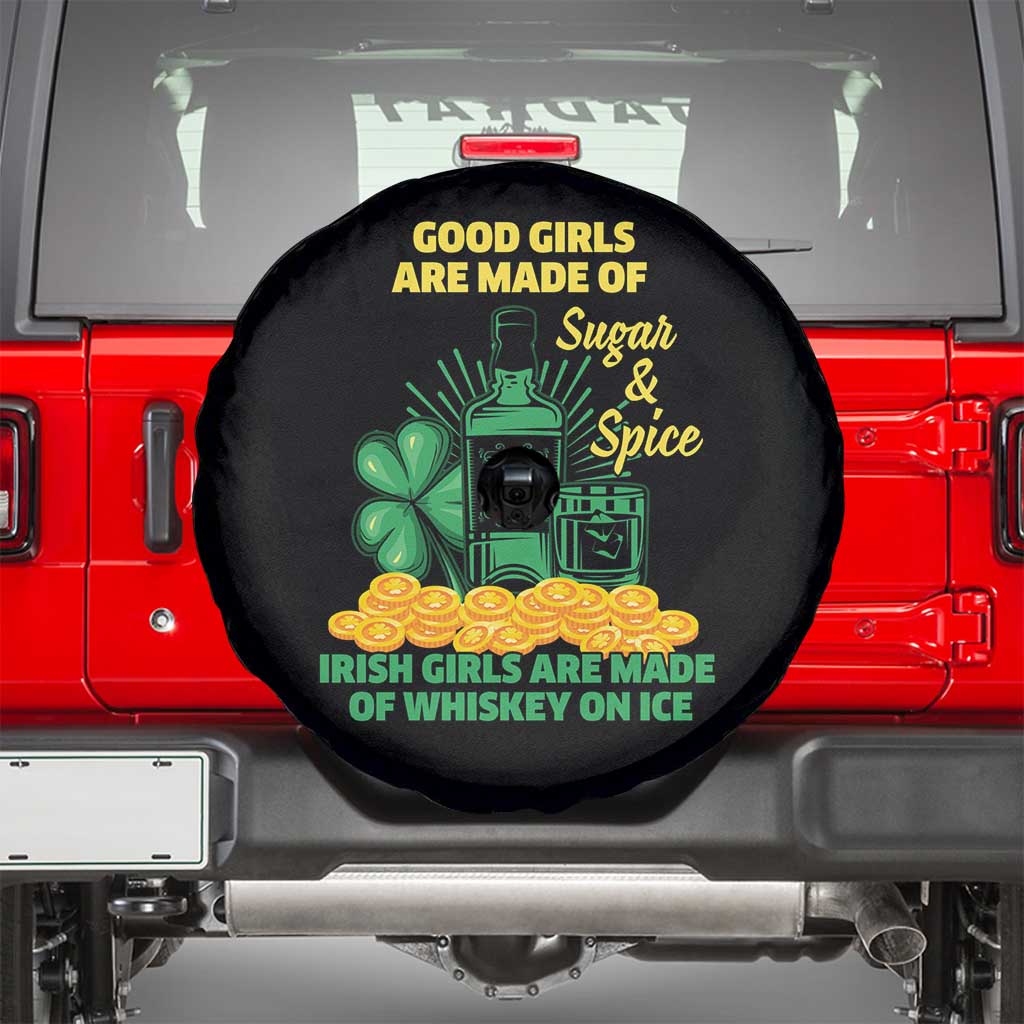 Funny St Patricks Day Drinking Spare Tire Cover Irish Girls Are Made of Whiskey On Ice Alcohol Lover TS02 Black Print Your Wear