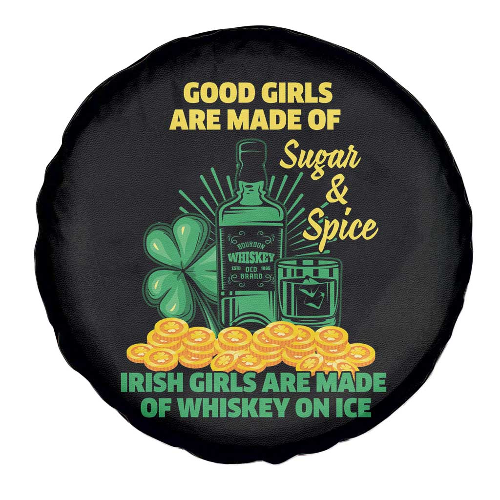 Funny St Patricks Day Drinking Spare Tire Cover Irish Girls Are Made of Whiskey On Ice Alcohol Lover TS02 Print Your Wear