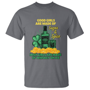 Funny St. Patricks Day Drinking T Shirt Irish Girls Are Made of Whiskey On Ice Alcohol Lover TS02 Charcoal Printyourwear