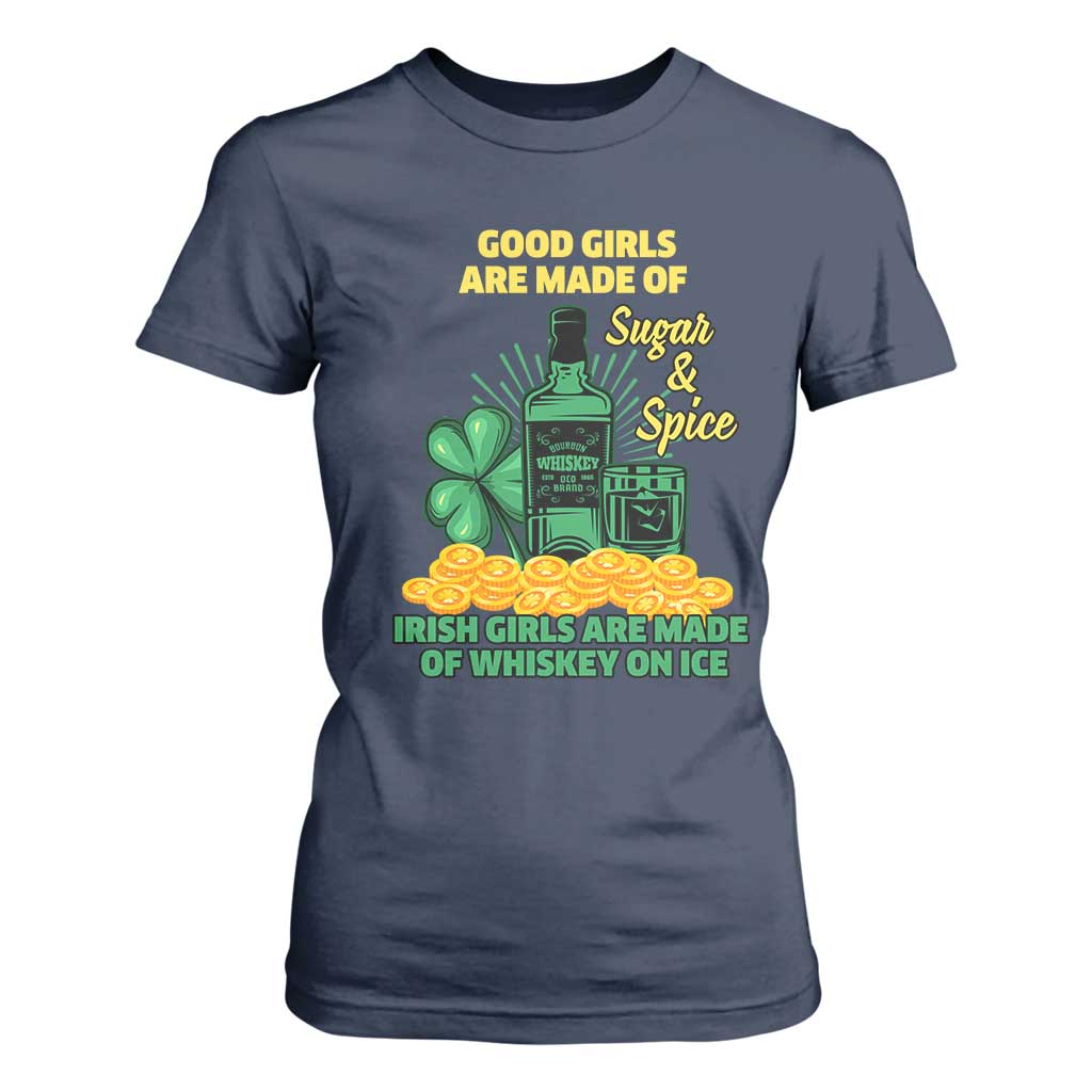 Funny St Patricks Day Drinking T Shirt For Women Irish Girls Are Made of Whiskey On Ice Alcohol Lover TS02 Navy Print Your Wear