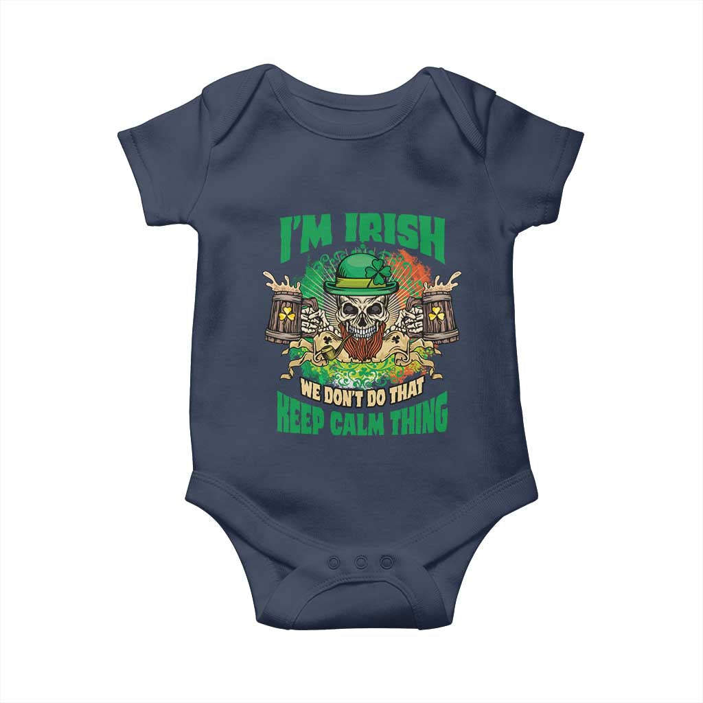 Irish Skull Baby Onesie I'm Irish We Don't Do That Keep Calm Thing St Patrick's Day Shamrock TS02 Navy Print Your Wear