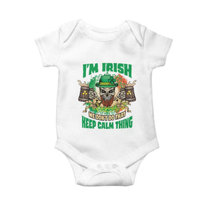 Irish Skull Baby Onesie I'm Irish We Don't Do That Keep Calm Thing St Patrick's Day Shamrock TS02 White Print Your Wear