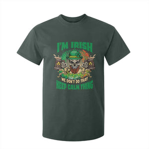 Irish Skull T Shirt For Kid I'm Irish We Don't Do That Keep Calm Thing St Patrick's Day Shamrock TS02 Dark Forest Green Print Your Wear