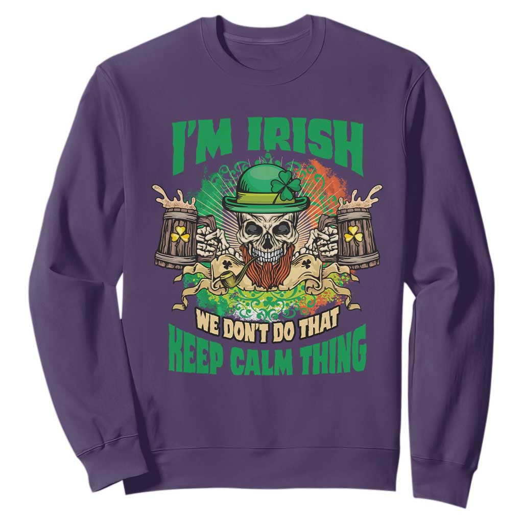 Irish Skull Sweatshirt I'm Irish We Don't Do That Keep Calm Thing St Patrick's Day Shamrock TS02 Purple Printyourwear