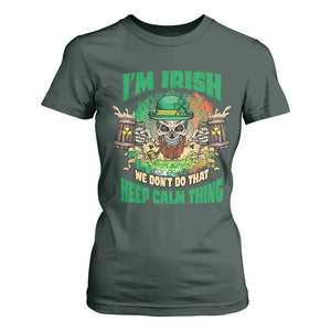 Irish Skull T Shirt For Women I'm Irish We Don't Do That Keep Calm Thing St Patrick's Day Shamrock TS02 Dark Forest Green Print Your Wear
