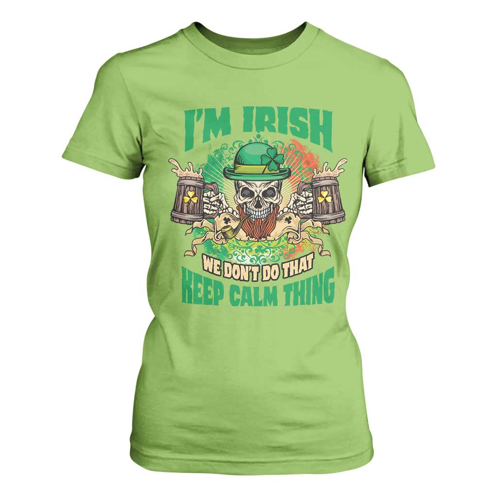 Irish Skull T Shirt For Women I'm Irish We Don't Do That Keep Calm Thing St Patrick's Day Shamrock TS02 Lime Print Your Wear