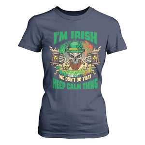 Irish Skull T Shirt For Women I'm Irish We Don't Do That Keep Calm Thing St Patrick's Day Shamrock TS02 Navy Print Your Wear
