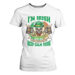 Irish Skull T Shirt For Women I'm Irish We Don't Do That Keep Calm Thing St Patrick's Day Shamrock TS02 White Print Your Wear