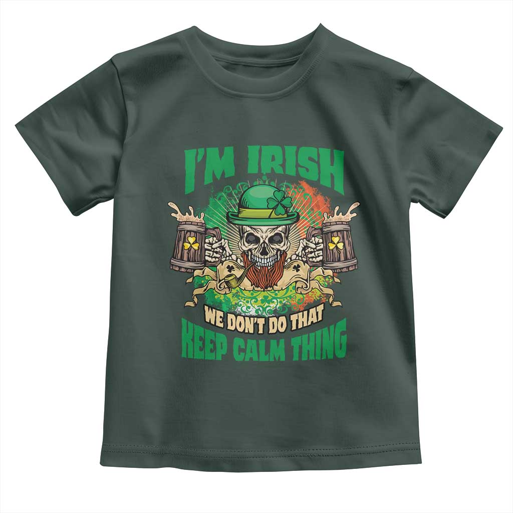 Irish Skull Toddler T Shirt I'm Irish We Don't Do That Keep Calm Thing St Patrick's Day Shamrock TS02 Dark Forest Green Print Your Wear