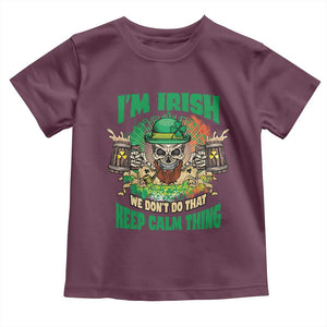 Irish Skull Toddler T Shirt I'm Irish We Don't Do That Keep Calm Thing St Patrick's Day Shamrock TS02 Maroon Print Your Wear