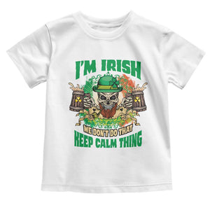 Irish Skull Toddler T Shirt I'm Irish We Don't Do That Keep Calm Thing St Patrick's Day Shamrock TS02 White Print Your Wear