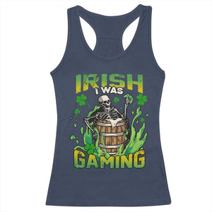 Irish Skeleton Racerback Tank Top Irish I Was Gaming Funny St Patrick's Day Gamer Gaming Skull TS02 Navy Print Your Wear