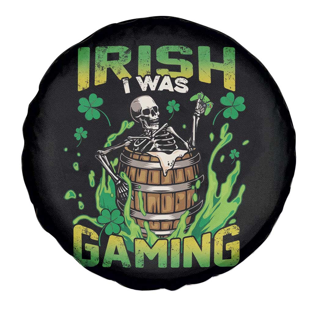 Irish Skeleton Spare Tire Cover Irish I Was Gaming Funny St Patrick's Day Gamer Gaming Skull TS02 Print Your Wear