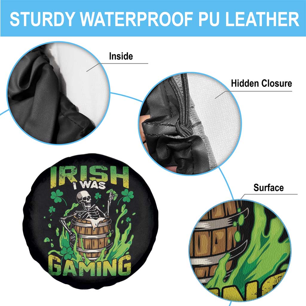 Irish Skeleton Spare Tire Cover Irish I Was Gaming Funny St Patrick's Day Gamer Gaming Skull TS02 Print Your Wear