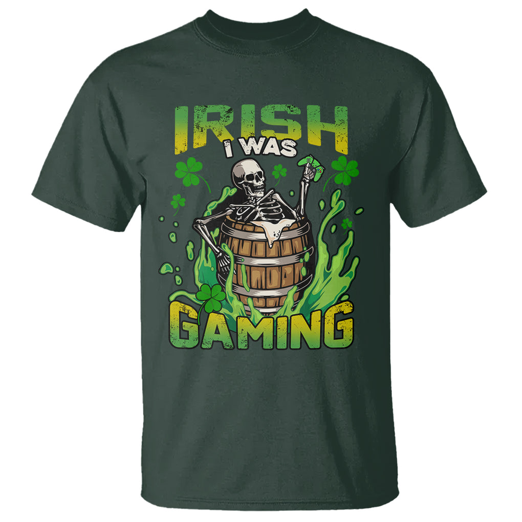 Irish Skeleton T Shirt Irish I Was Gaming Funny St Patrick's Day Gamer Gaming Skull TS02 Dark Forest Green Printyourwear