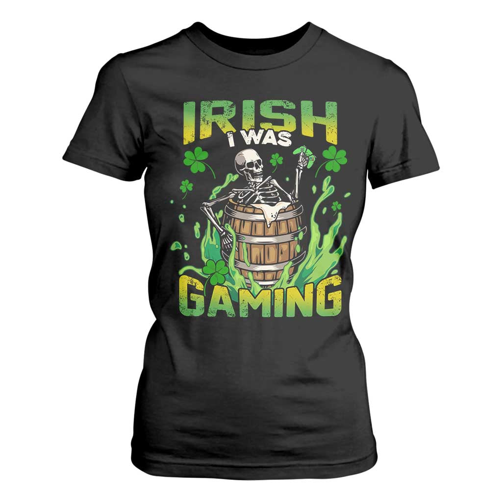 Irish Skeleton T Shirt For Women Irish I Was Gaming Funny St Patrick's Day Gamer Gaming Skull TS02 Black Print Your Wear