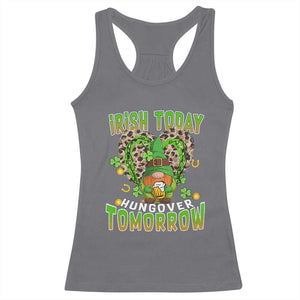 Funny St Patricks Day Drinking Racerback Tank Top Irish Today Hungover Tomorrow Beer Lover Gnome TS02 Charcoal Print Your Wear