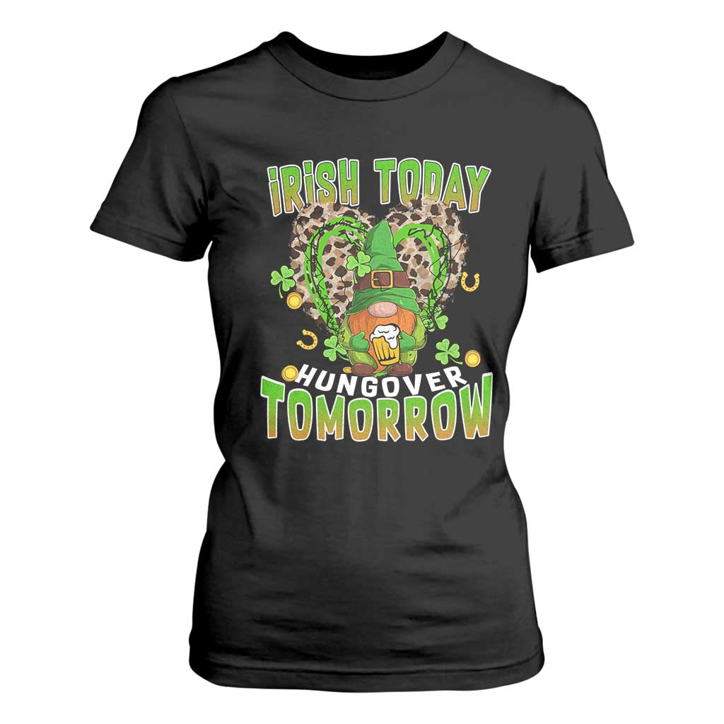 Funny St Patricks Day Drinking T Shirt For Women Irish Today Hungover Tomorrow Beer Lover Gnome TS02 Black Print Your Wear