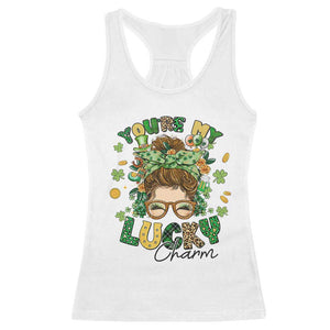Funny St Patricks Day Racerback Tank Top You Are My Lucky Charm Shamrock Messy Bun TS02 White Print Your Wear