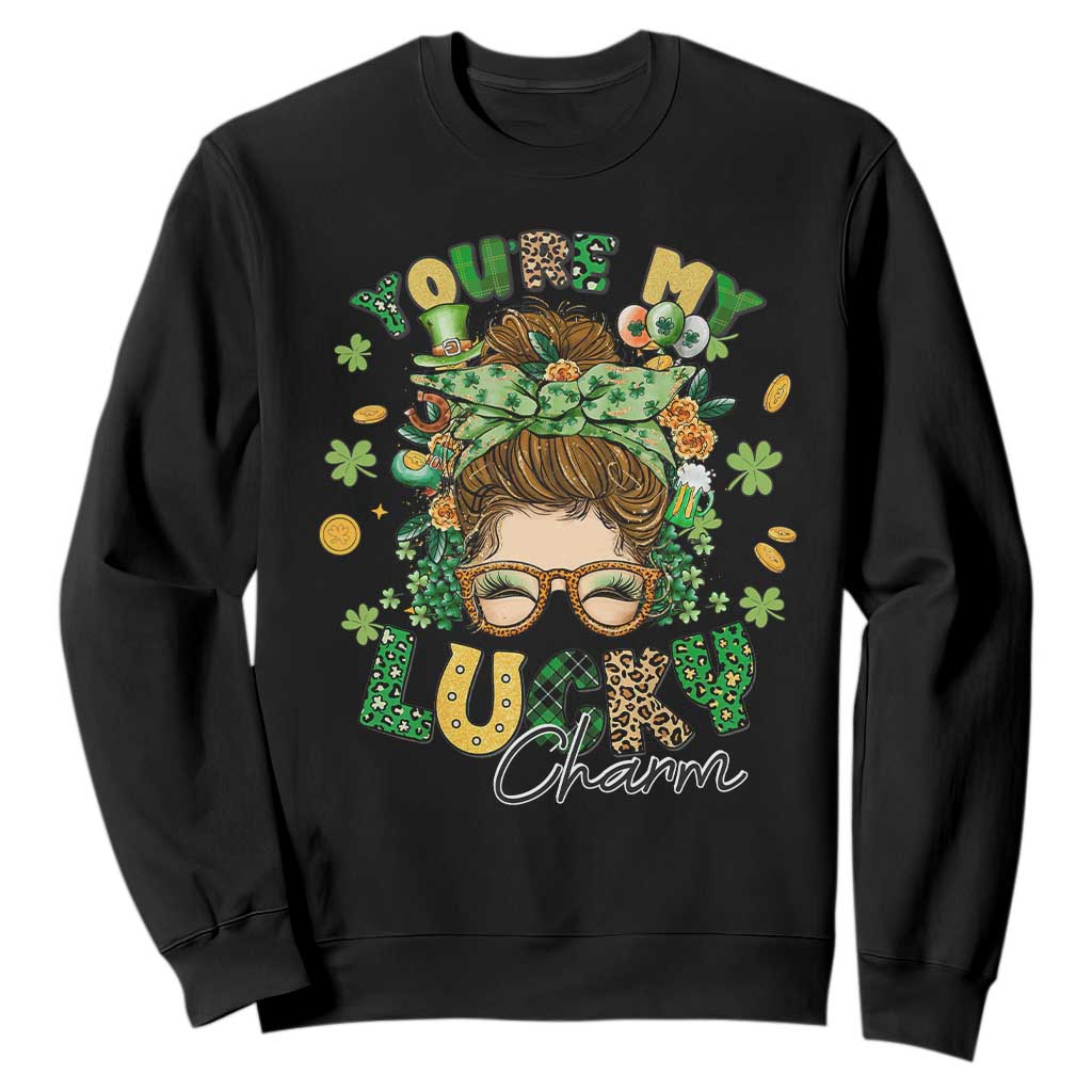 Funny St. Patricks Day Sweatshirt You Are My Lucky Charm Shamrock Messy Bun TS02 Black Printyourwear