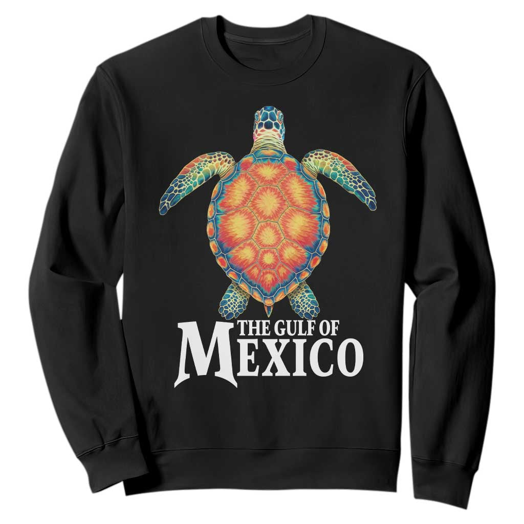The Gulf Of Mexico Sweatshirt Sea Turtle Graphic Forever Never Forget TS02 Black Print Your Wear