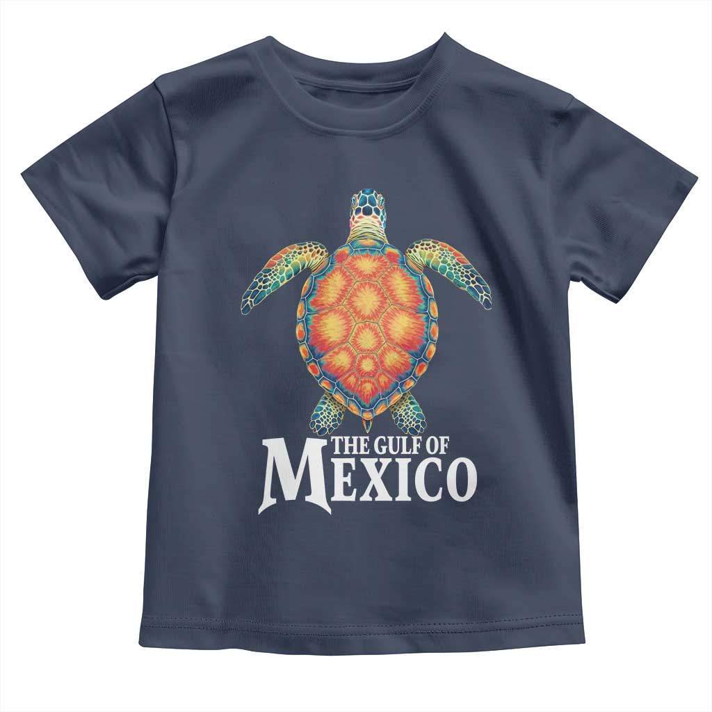 The Gulf Of Mexico Toddler T Shirt Sea Turtle Graphic Forever Never Forget TS02 Navy Print Your Wear