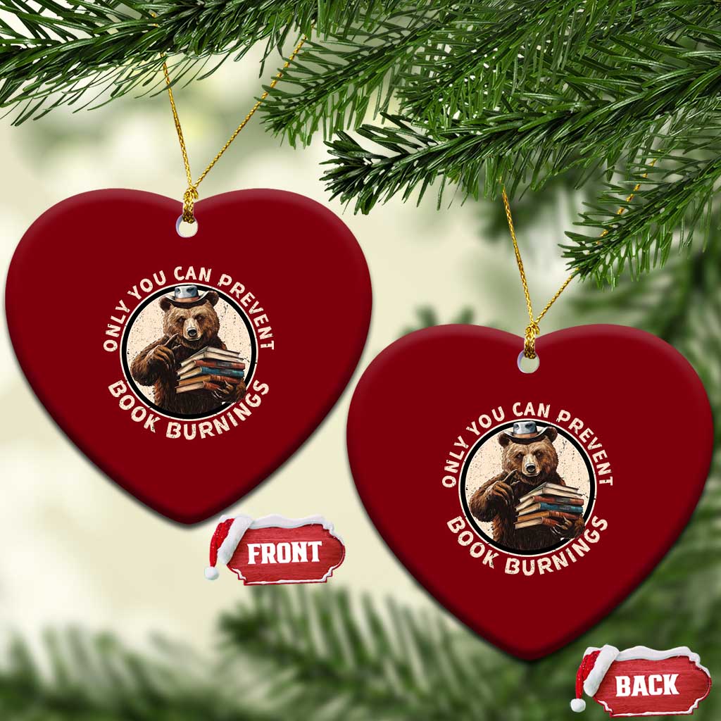 Funny Books Lover Bear Ceramic Ornament Only You Can Prevent Book Burnings TS02 Print Your Wear