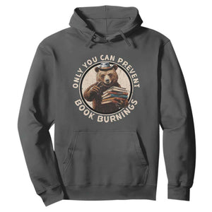 Funny Books Lover Bear Hoodie Only You Can Prevent Book Burnings TS02 Dark Heather Print Your Wear