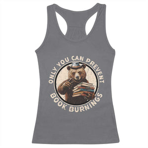 Funny Books Lover Bear Racerback Tank Top Only You Can Prevent Book Burnings TS02 Charcoal Print Your Wear