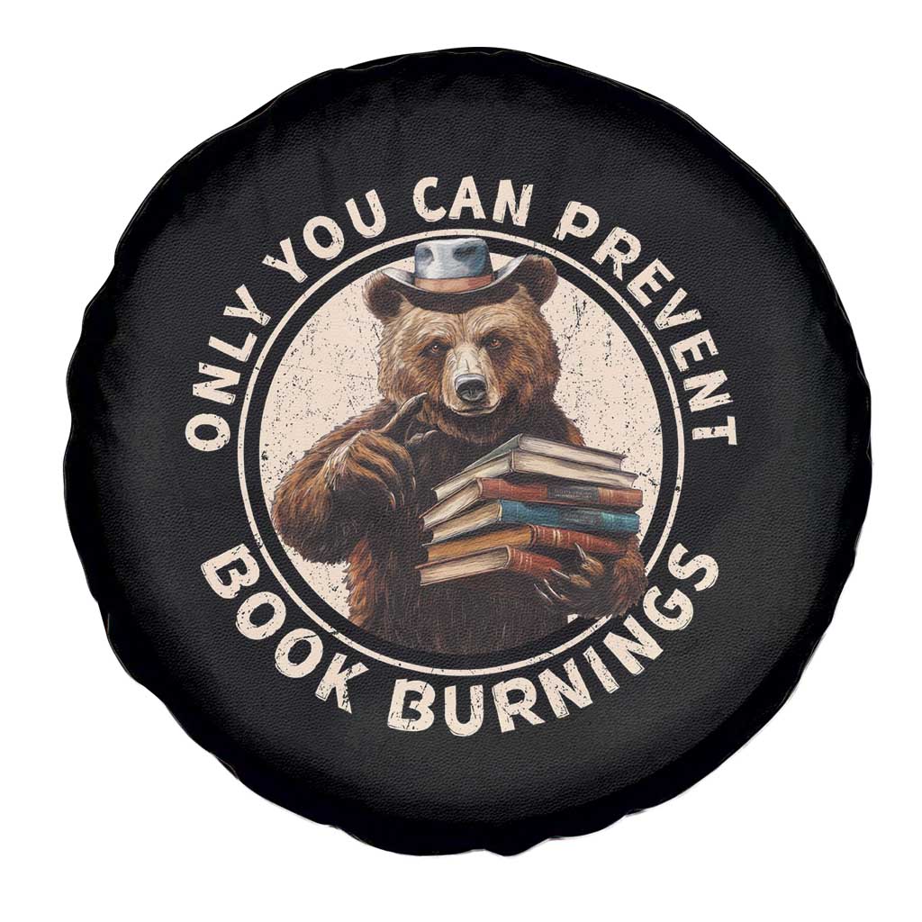 Funny Books Lover Bear Spare Tire Cover Only You Can Prevent Book Burnings TS02 Print Your Wear