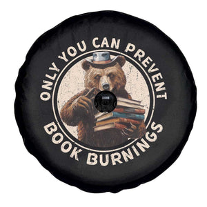 Funny Books Lover Bear Spare Tire Cover Only You Can Prevent Book Burnings TS02 Print Your Wear