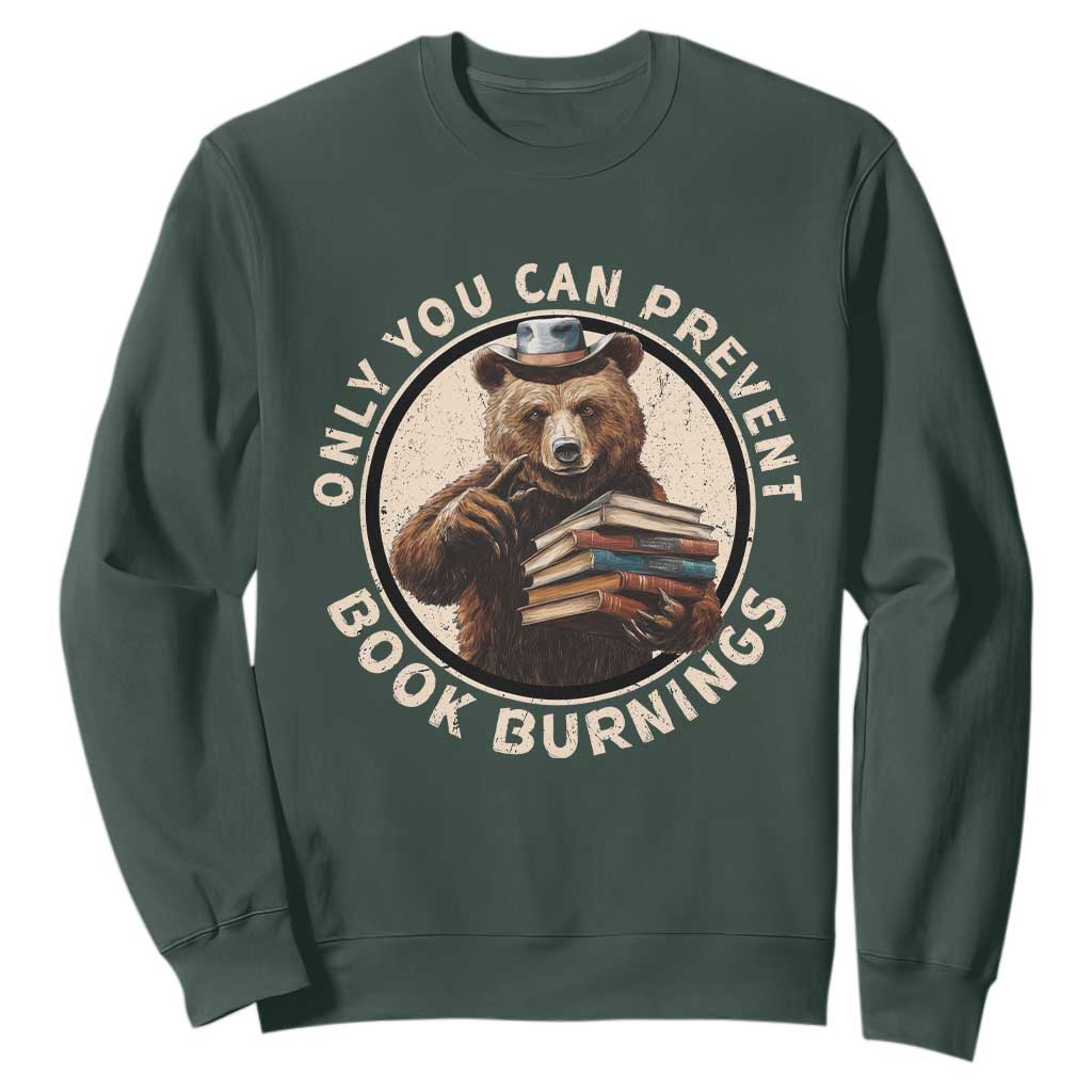 Funny Books Lover Bear Sweatshirt Only You Can Prevent Book Burnings TS02 Dark Forest Green Print Your Wear