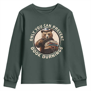 Funny Books Lover Bear Youth Sweatshirt Only You Can Prevent Book Burnings TS02 Dark Forest Green Print Your Wear