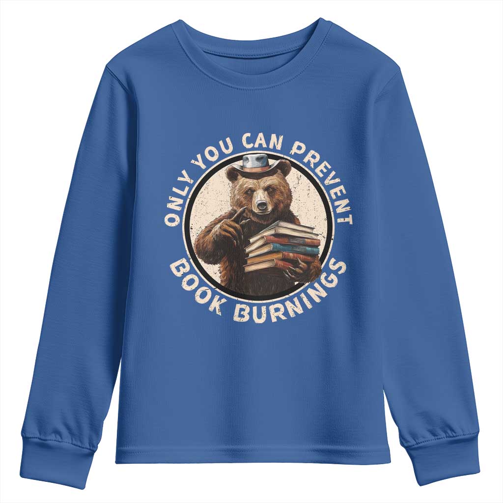 Funny Books Lover Bear Youth Sweatshirt Only You Can Prevent Book Burnings TS02 Royal Blue Print Your Wear