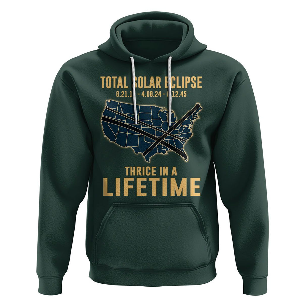 Total Solar Eclipse 2045 Hoodie Thrice In A Lifetime American Totality Tour Map 2017 2024 2045 TS02 Dark Forest Green Printyourwear