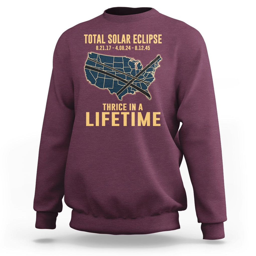 Total Solar Eclipse 2045 Sweatshirt Thrice In A Lifetime American Totality Tour Map 2017 2024 2045 TS02 Maroon Printyourwear