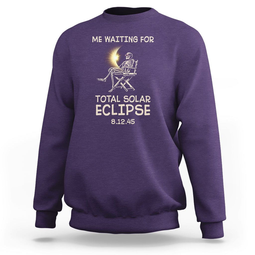Me Waiting For Total Solar Eclipse 2045 Sweatshirt Funny Skeleton American Totality TS02 Purple Printyourwear