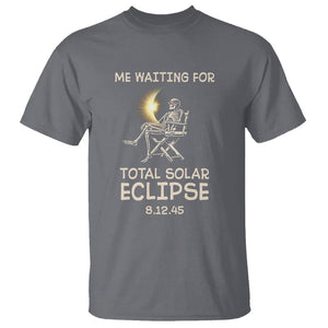Me Waiting For Total Solar Eclipse 2045 T Shirt Funny Skeleton American Totality TS02 Charcoal Printyourwear