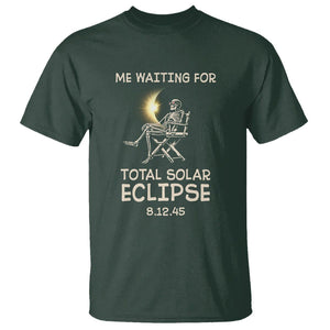 Me Waiting For Total Solar Eclipse 2045 T Shirt Funny Skeleton American Totality TS02 Dark Forest Green Printyourwear