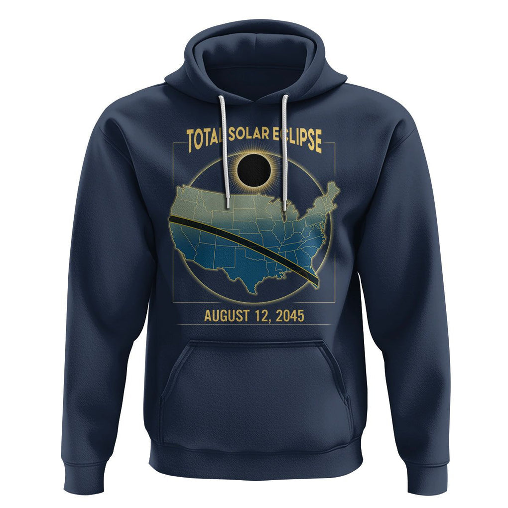Total Solar Eclipse 2045 Hoodie American Totality Tour Map August 12 TS02 Navy Printyourwear