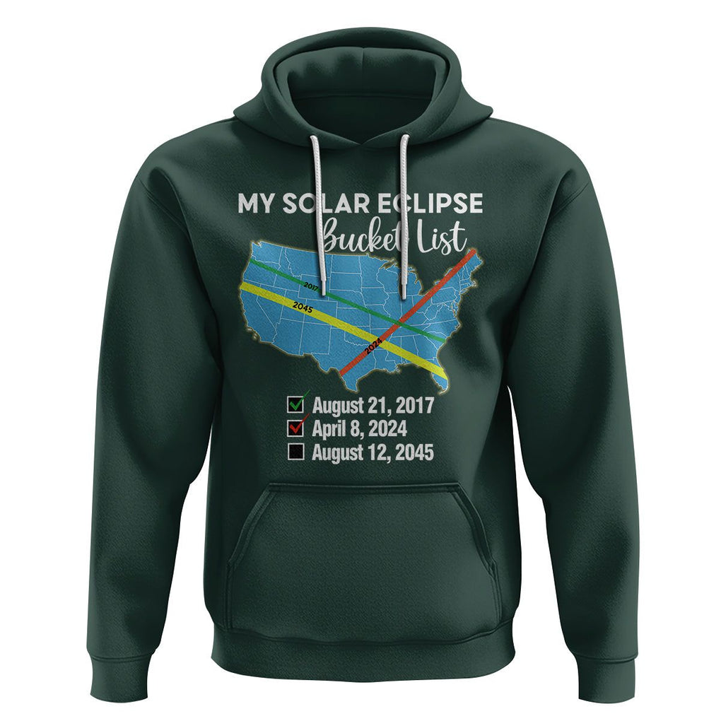 Total Solar Eclipse 2045 Hoodie My Totality Bucket List 2017 2024 2045 Tour Map TS02 Dark Forest Green Printyourwear