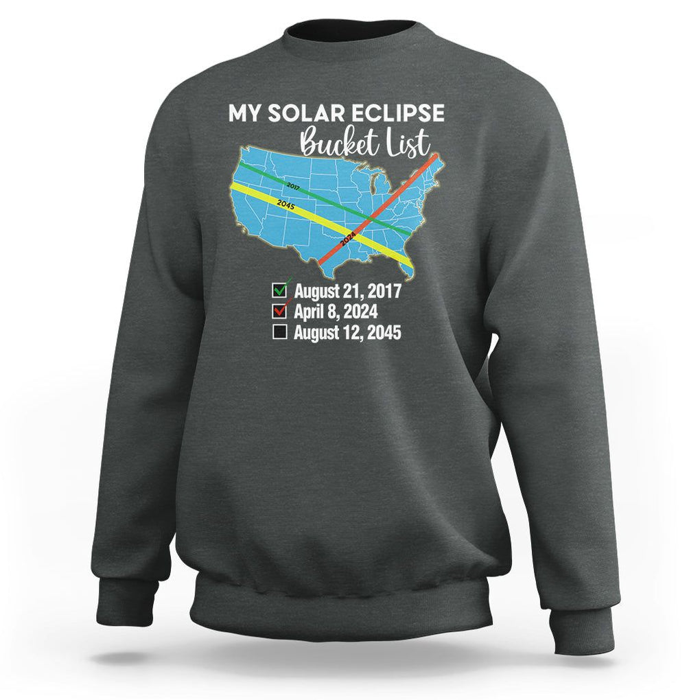 Total Solar Eclipse 2045 Sweatshirt My Totality Bucket List 2017 2024 2045 Tour Map TS02 Dark Heather Printyourwear
