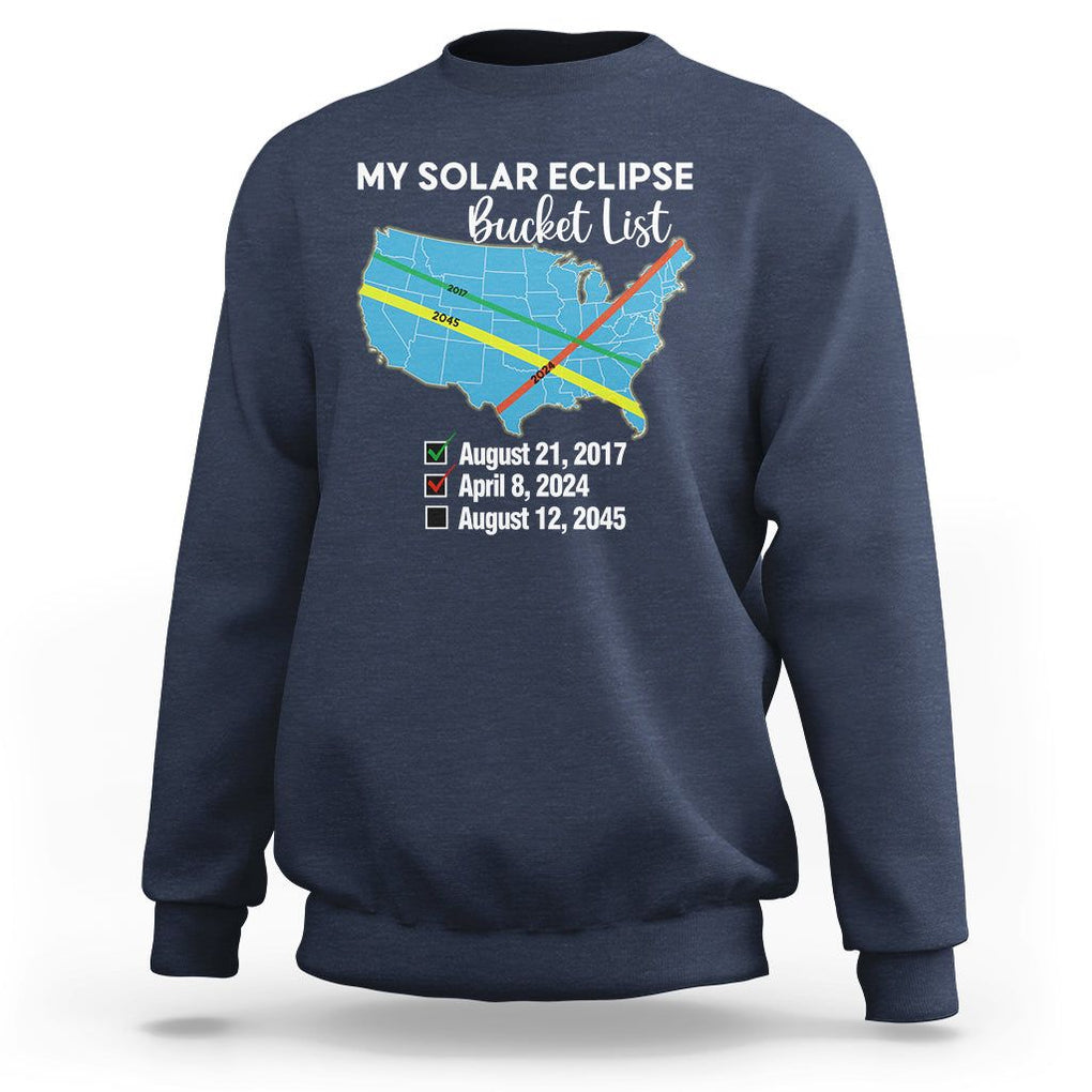 Total Solar Eclipse 2045 Sweatshirt My Totality Bucket List 2017 2024 2045 Tour Map TS02 Navy Printyourwear