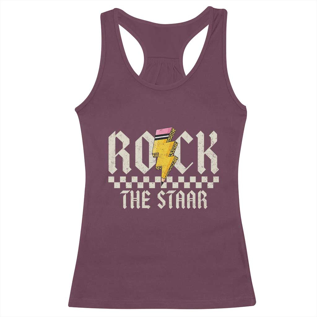 Rock The STAAR Day Racerback Tank Top Texas Teacher Student Motivational Testing TS02 Maroon Print Your Wear