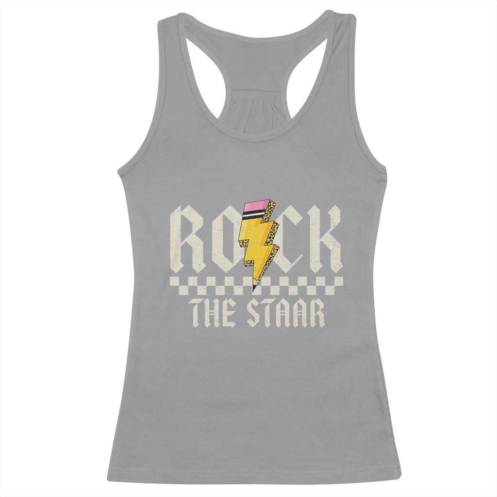 Rock The STAAR Day Racerback Tank Top Texas Teacher Student Motivational Testing TS02 Sport Gray Print Your Wear