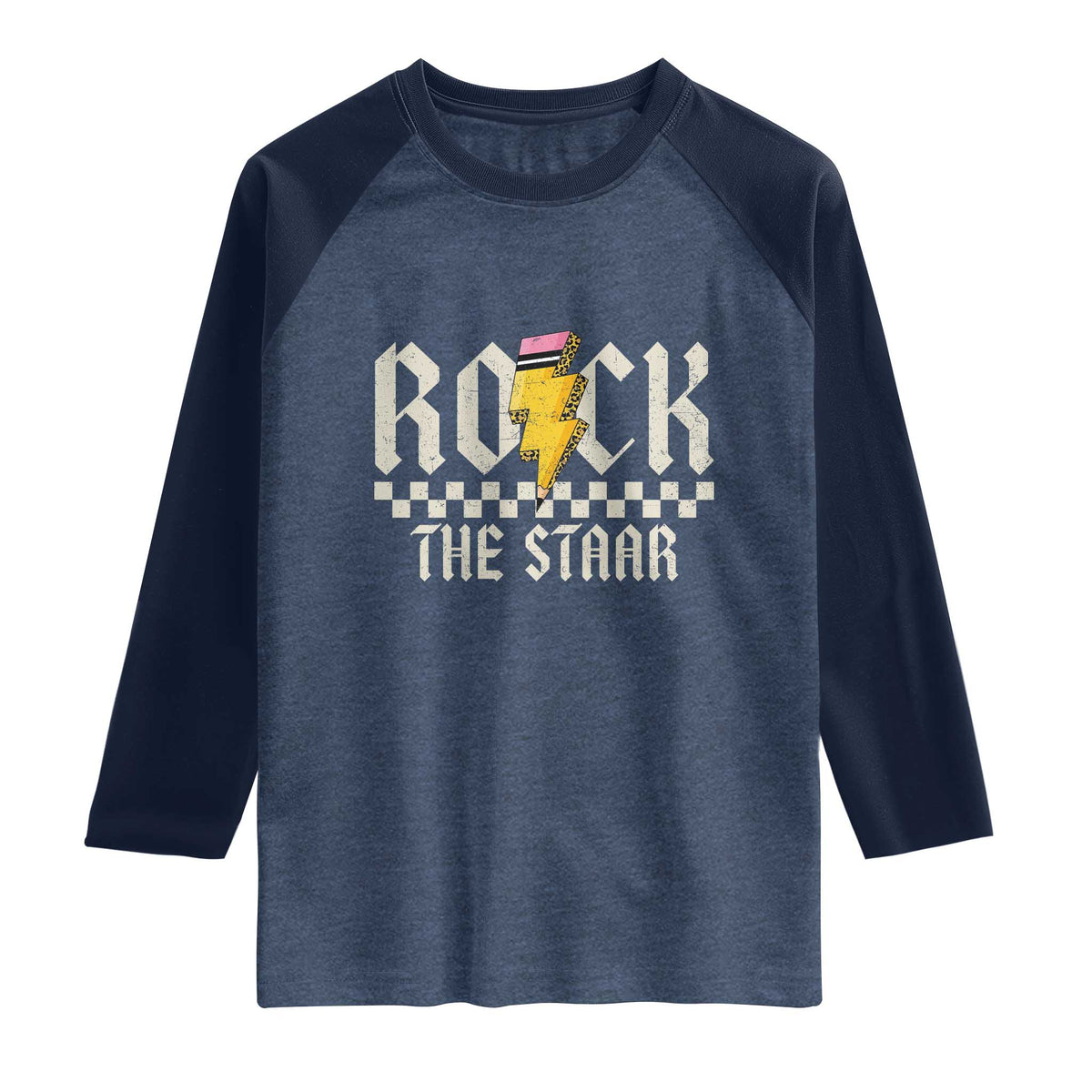Rock The STAAR Day Raglan Shirt Texas Teacher Student Motivational Testing TS02 Heather Denim Navy Print Your Wear