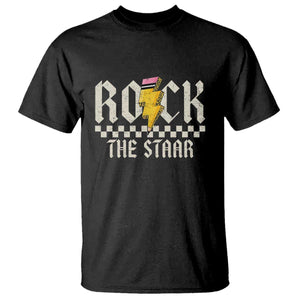 Rock The STAAR Day T Shirt Texas Teacher Student Motivational Testing TS02 Black Print Your Wear